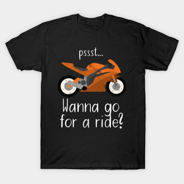 Motorcycle go for a ride T-Shirt by maxcode